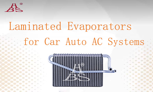 What are the key benefits of using laminated evaporators in vehicle air conditioning?